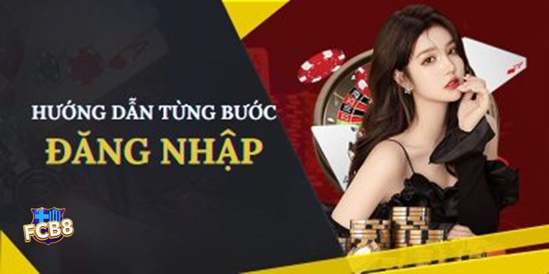 Đăng Nhập fcb8 - Sai tên tài khoản hoặc mật khẩu